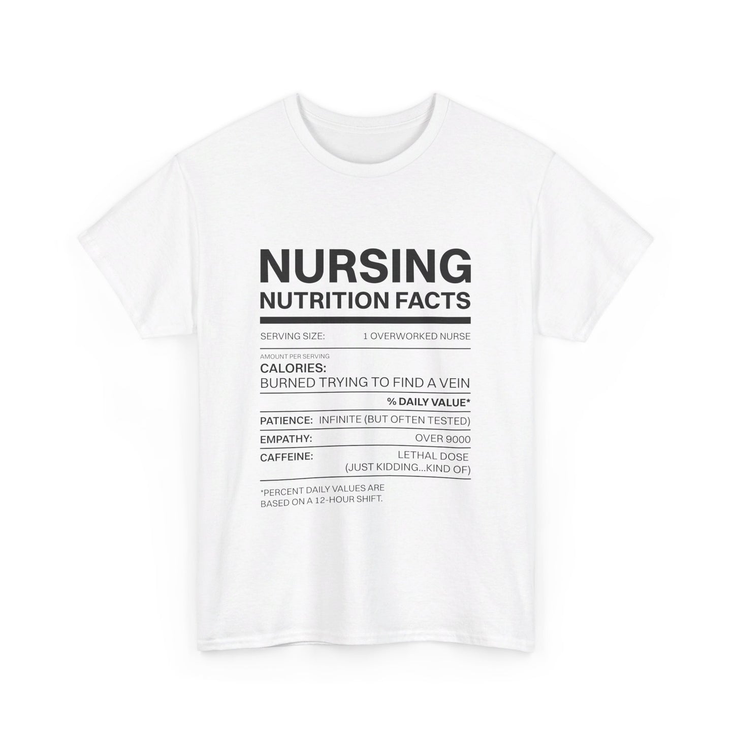 Funny Nursing Nutritional Fact Tee