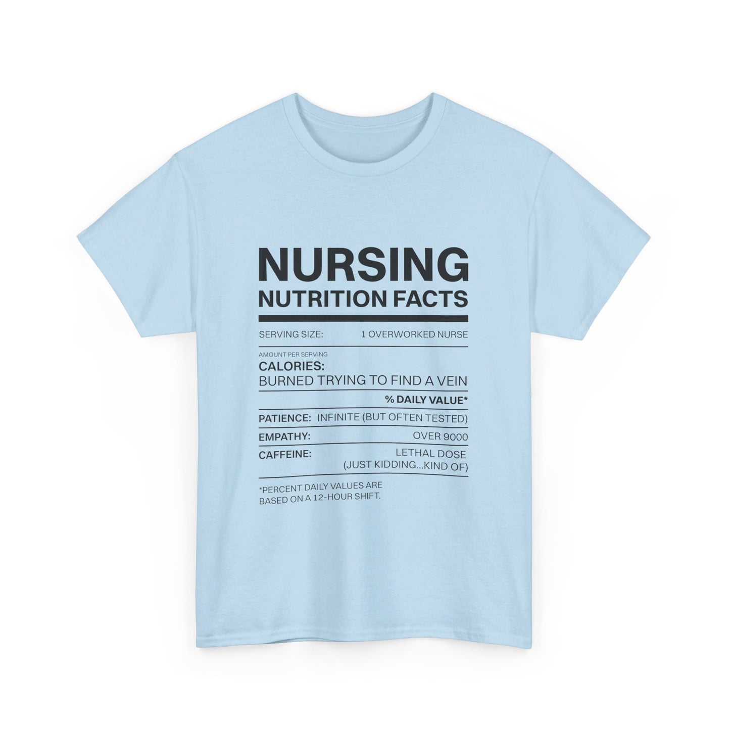 Funny Nursing Nutritional Fact Tee